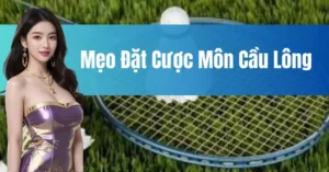 Cách Chơi Cá Cược Cầu Lông Tại Bet88 Hiệu Quả Nhất